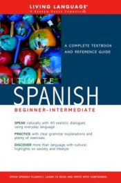 book cover of Ultimate Spanish Beginner-Intermediate (BK) (Ultimate Beginner-Intermediate) by Living Language