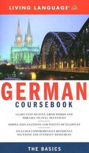 book cover of Complete German: The Basics (CD) (LL(R) Complete Basic Courses) by Living Language