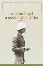 book cover of A Good Man in Africa by ウィリアム・ボイド