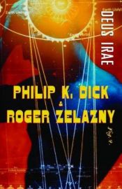 book cover of Deus Irae by Philip K. Dick