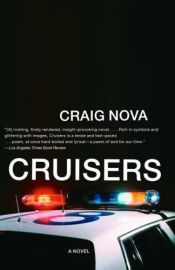 book cover of Cruisers by Craig Nova