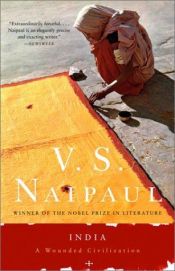 book cover of India : una civilización herida by V. S. Naipaul