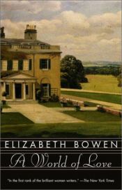 book cover of A world of love by Elizabeth Bowen