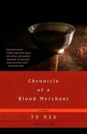book cover of Chronicle of a blood merchant by Yu Hua