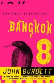 book cover of Bangkok 8 by John Burdett