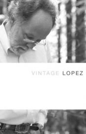 book cover of Vintage Lopez (Vintage Readers) by Barry Lopez