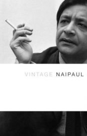 book cover of Vintage Naipaul by Vidijadhars Suradžprasads Naipols
