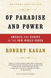 book cover of Paradiis ja jõud : Ameerika ja Euroopa uues maailmakorralduses by Robert Kagan