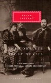 book cover of Chekhov: The Complete Short Novels by Anton Tšehhov