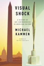 book cover of Visual Shock by Michael Kammen