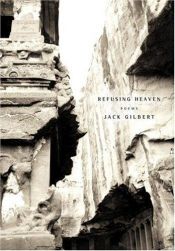 book cover of Refusing Heaven by Jack Gilbert