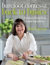 book cover of Barefoot Contessa back to basics : Fabulous Flavor from Simple Ingredients by Ina Garten