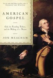 book cover of American Gospel by Jon Meacham