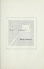 book cover of Everyone Is Beautiful (2009) by Katherine Center