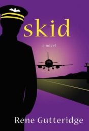 book cover of Skid (Occupational Hazards, Book 3) by Rene Gutteridge