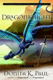 book cover of Dragonknight by Donita K. Paul