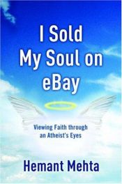 book cover of I Sold My Soul on eBay by Hemant Mehta