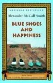 book cover of Blue Shoes and Happiness (No. 1 Ladies' Detective Agency, Volume 7) by Inc. Klutz