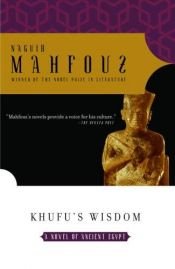 book cover of Khufu's wisdom by Nagieb Mahfoez