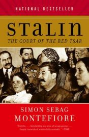 book cover of Stalin: The Court of the Red Tsar by Саймън Монтифиори