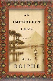 book cover of An Imperfect Lens by Anne Richardson Roiphe