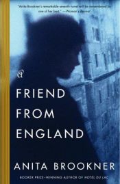 book cover of A Friend from England by Anita Brookner