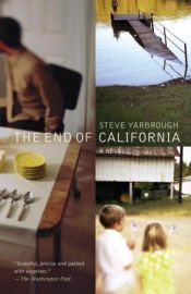 book cover of The End of California by Steve Yarbrough