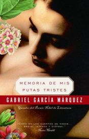 book cover of Memoria de mis putas tristes by Gabriel García Márquez