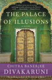 book cover of Il palazzo delle illusioni by Chitra Banerjee Divakaruni