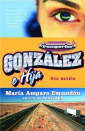 book cover of González & Datter Transport Co by Maria Amparo Escandon