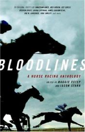 book cover of Bloodlines: A Horse Racing Anthology by Jason Starr