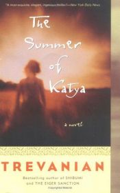 book cover of The Summer of Katya by Trevanian