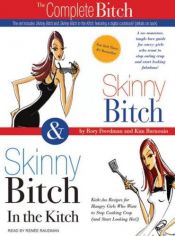 book cover of Skinny Bitch & Skinny Bitch in the Kitchen by Rory Freedman