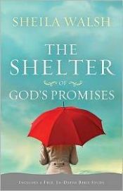 book cover of The Shelter of God's Promises by Sheila Walsh