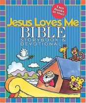 book cover of Jesus Loves Me Bible Storybook and Devotional Combo by Ken Abraham