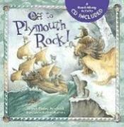book cover of Off to Plymouth Rock by Dandi Daley Mackall