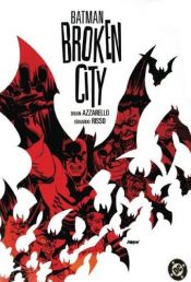 book cover of Batman: Broken City by Brian Azzarello