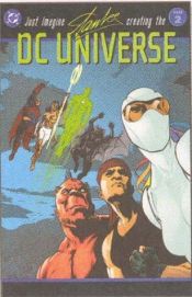 book cover of Just Imagine Stan Lee Creating the DC Universe - Book 3 by Stens Lī