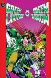 book cover of The Green Lantern-Green Arrow collection by Dennis O’Neil
