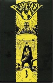 book cover of Planetary Vol 3: Leaving the 20th Century by Warren Ellis