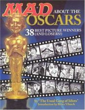 book cover of Mad About the Oscars by Mad Magazine