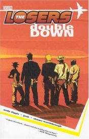 book cover of Double Down (The Losers, Vol. 2) (Vertigo) by Andy Diggle