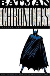 book cover of Batman Chronicles: Volume One: 1 (Batman (DC Comics Paperback)) by Bill Finger