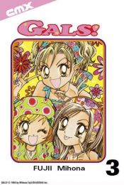 book cover of GALS!, Vol. 3 by Mihona Fujii