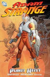 book cover of Adam Strange: Planet Heist (Adam Strange) by Andy Diggle