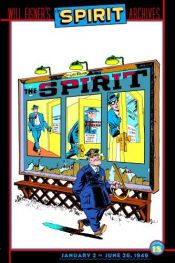 book cover of Will Eisner's The Spirit Archives, Volume 18: January 2 - June 26, 1949 by 威爾·埃斯納