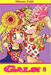 book cover of GALS!, Vol. 08 by Mihona Fujii