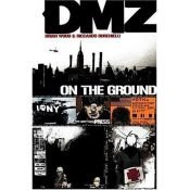 book cover of DMZ: On the Ground (DMZ) by Brian Wood