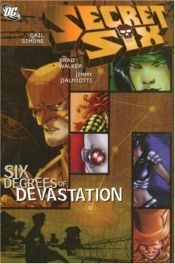 book cover of Secret Six - Volume 1: Six Degrees of Devastation by Gail Simone