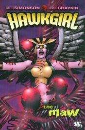 book cover of Hawkgirl: The Maw (Hawkgirl) by Walt Simonson